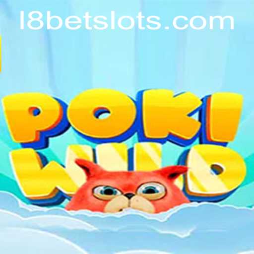 Explore the Exciting World of PokiWild with L8bet